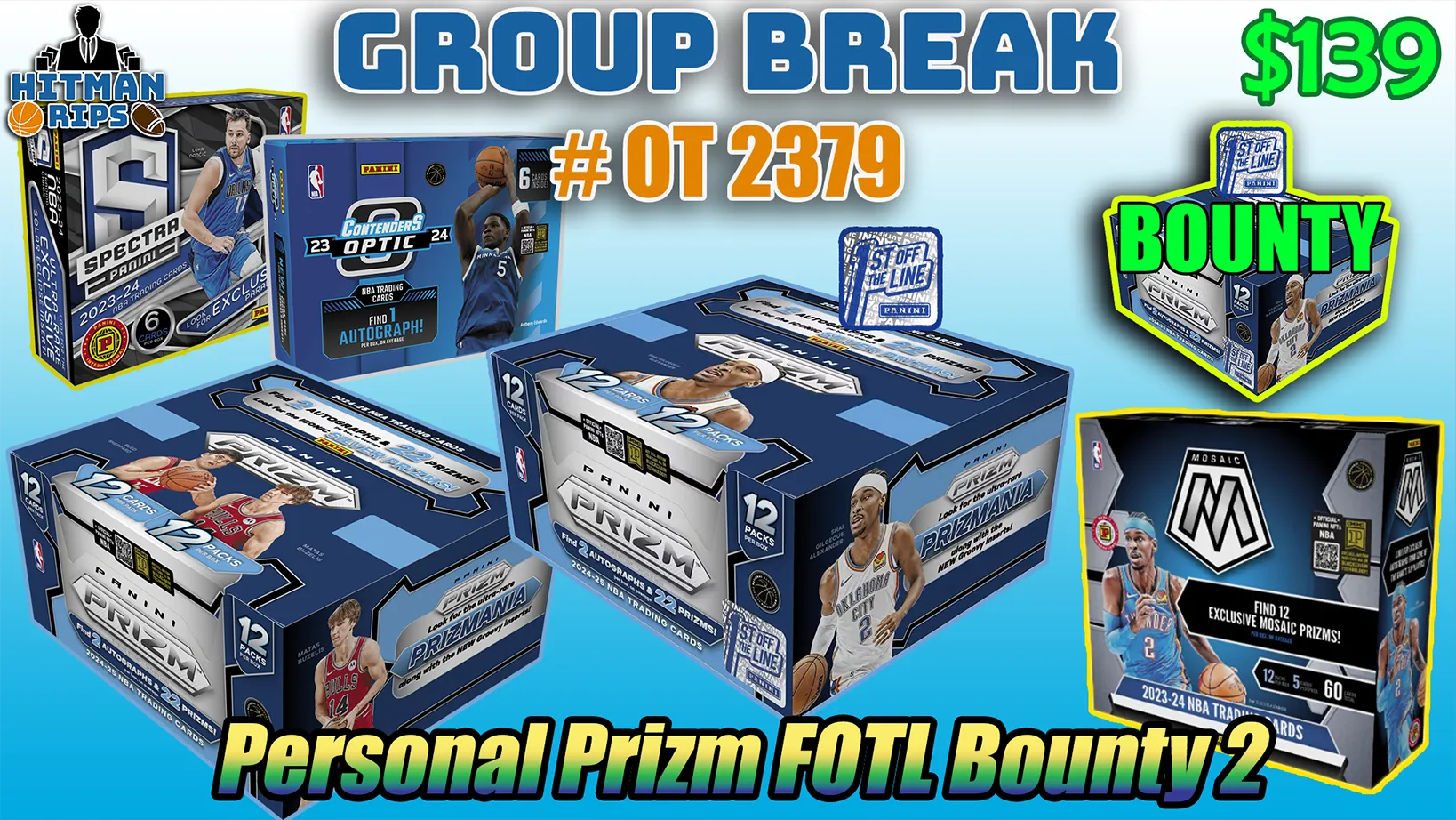 Group Break # OT 2379 - Personal Prizm FOTL Bounty 2
